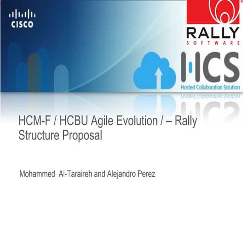 HCS Agile Evolution- HCM-F Rally Structure to Support Org Change