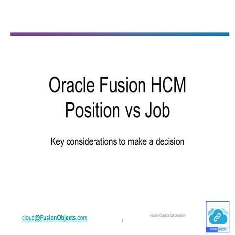 Oracle HCM Cloud - Positions vs Jobs Decision - A Case Study