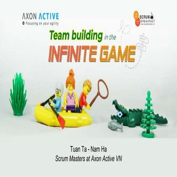 Team building in the Infinite game - HCMC Scrum Breakfast - 28/09/2019