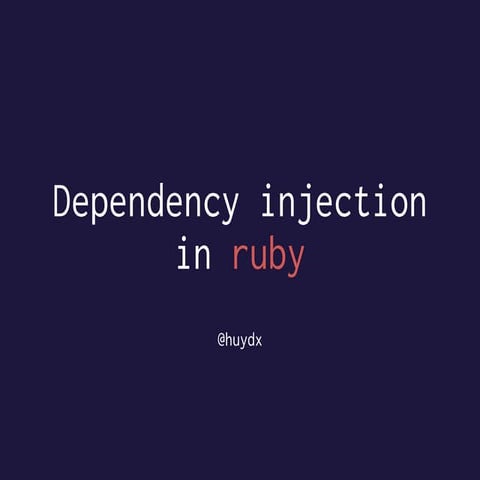 DI in ruby