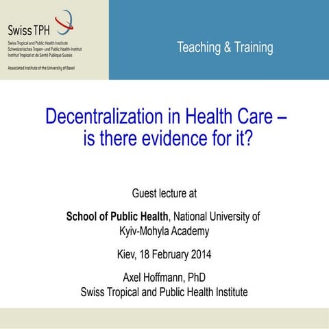 Health care system decentralization