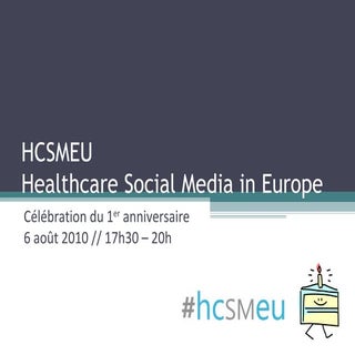 #hcsmeu 1er anniversaire & lancemen...