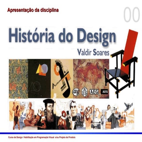 História do Design - Apresentação - Hd00
