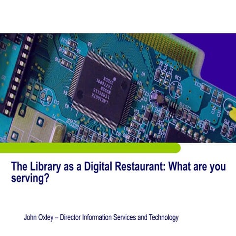 The Library as a Digital Restaurant