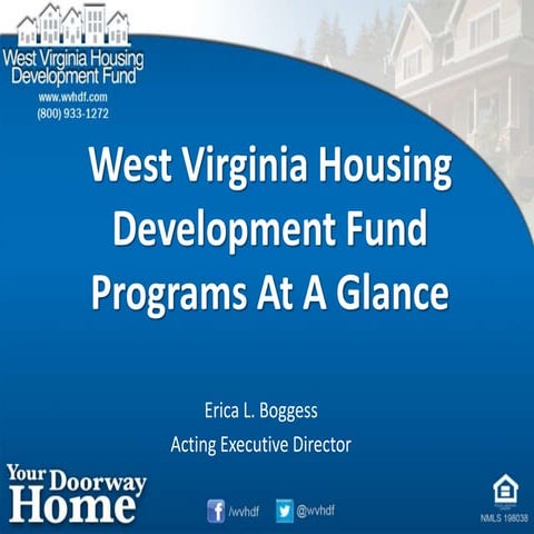 WVHDF Programs - At A Glance