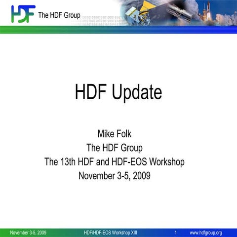 HDF Status and Development