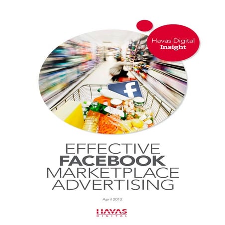 Effective Facebook Marketplace Advertising - Havas Digital Insight