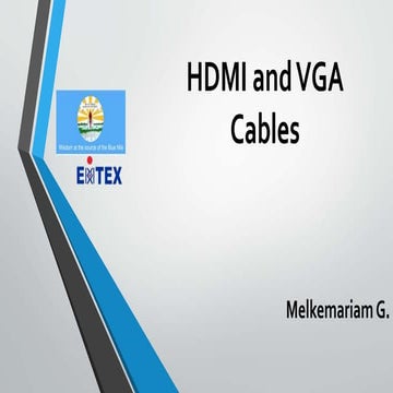 Hdmi and vga cables | PPTX
