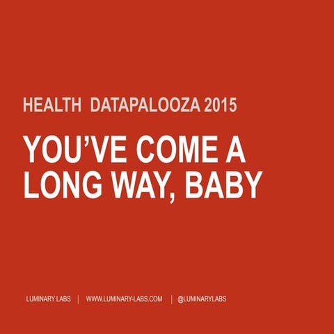 Health Datapalooza 2015: 10 Takeaways
