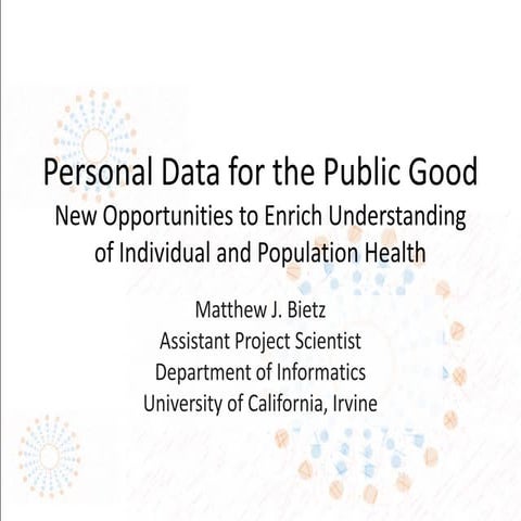 Personal Data for the Public Good: New opportunities to enrich understanding ...