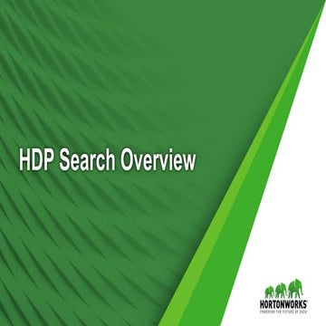 HDP Search Overview (APACHE SOLR & HADOOP)