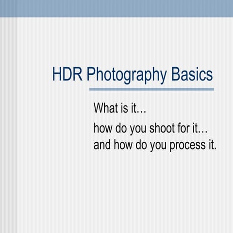 HDR Basics
