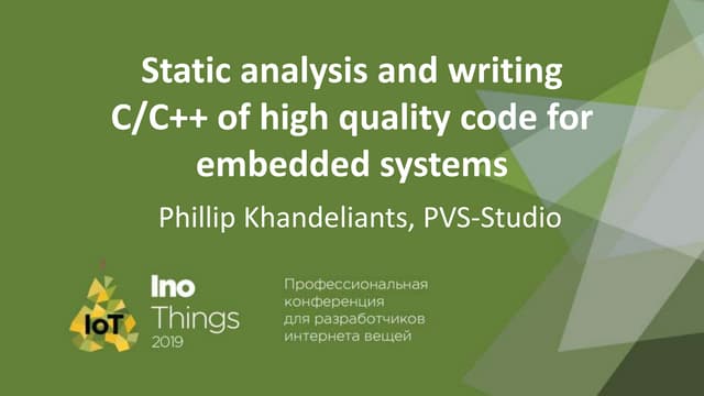 Static analysis and writing C/C++ of high quality code for embedded systems