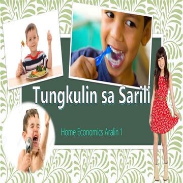 Home Economics Aralin 1 Tungkulin sa Sarili