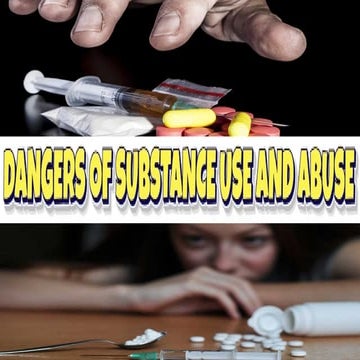 Health Grade 9: Dangers of substance use and abuse | PPTX