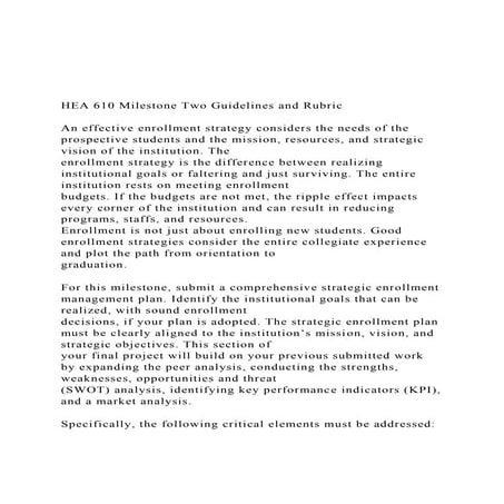 HEA 610 Milestone Two Guidelines and Rubric   An effecti.docx