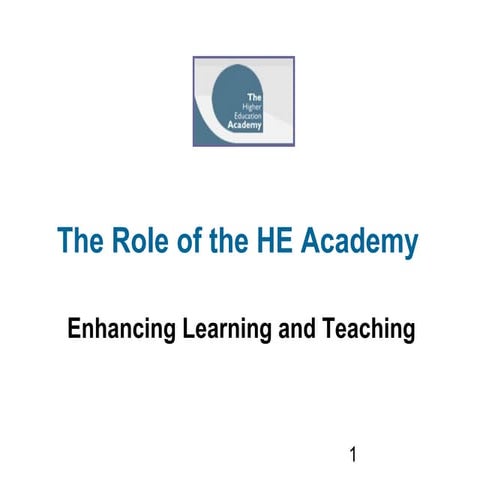 UHI Millennium Institute, HoTLS - The Role of the HE Academy