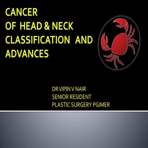 Head and neck cancer Dr VIPIN V NAIR