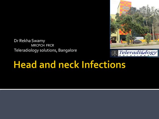 Head and neck infections dr.rekha