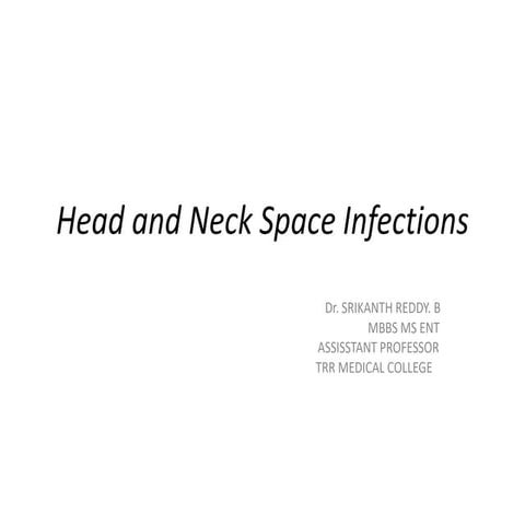 Head and Neck Space Infections.POWERPOINT