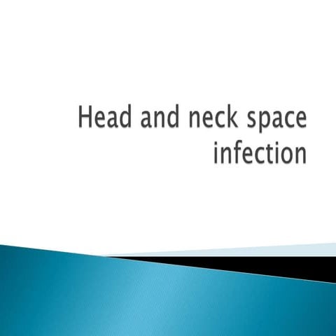 Head and neck space infections 22 8-2016,dr.bini mohan