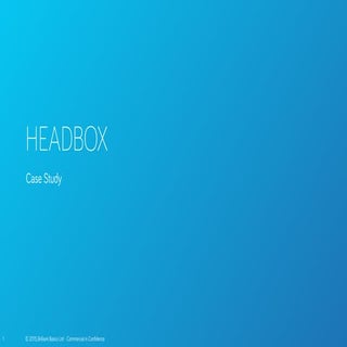 Head box case study   2015-12-08