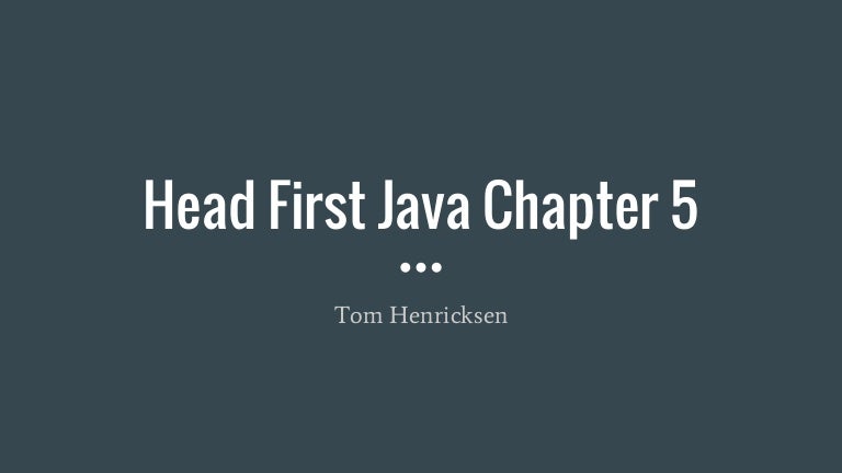 Head First Java Chapter 5