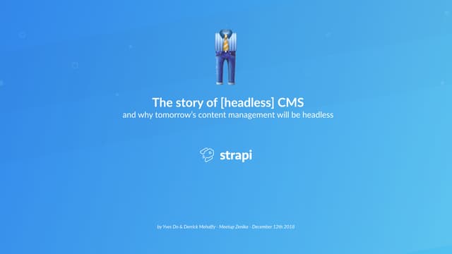 Content Management - The story of headless CMS