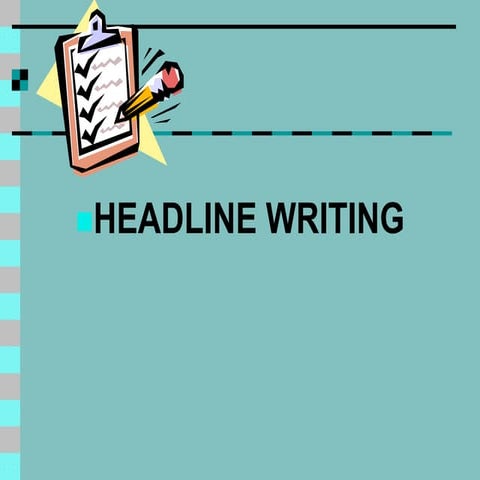 Headline Writing.ppt