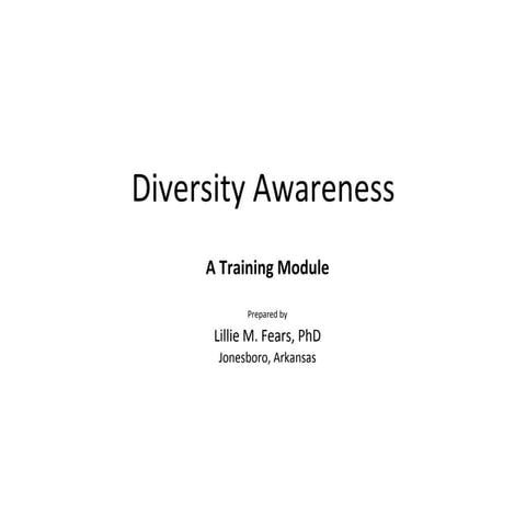 Diversity Awareness:  A Training Module