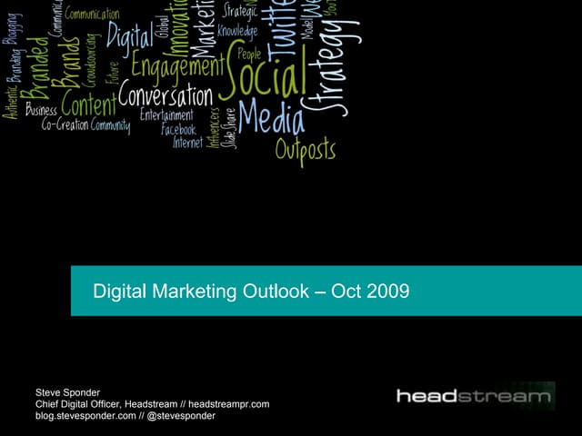 Digital Marketing Outlook - Oct 2009