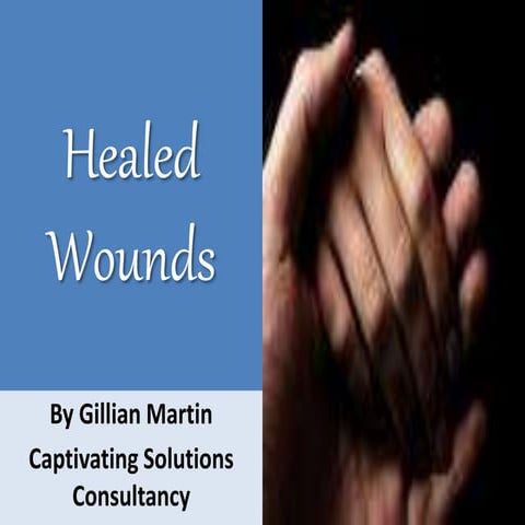 Healed Wounds
