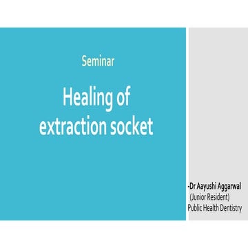 healing of extraction socket power point presentation