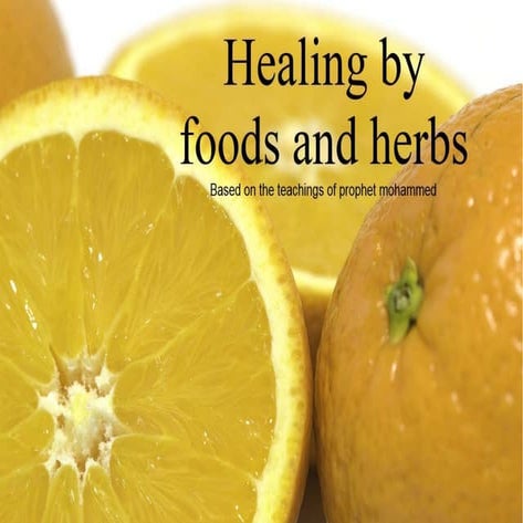 Healing by foods and herbs.