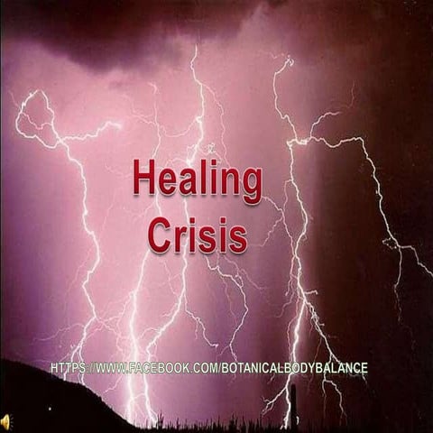 Healing crisis 