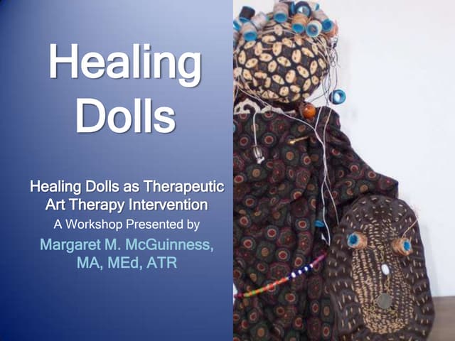 Healing Dolls as therapeutic Art Th...