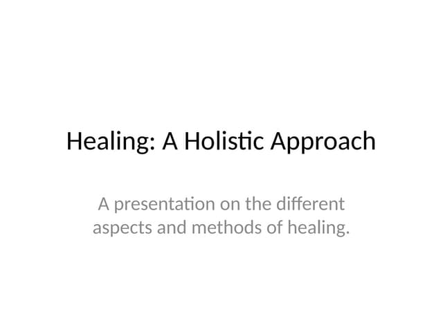 HealingPresentation by Dr Vasim Dadi Godhra