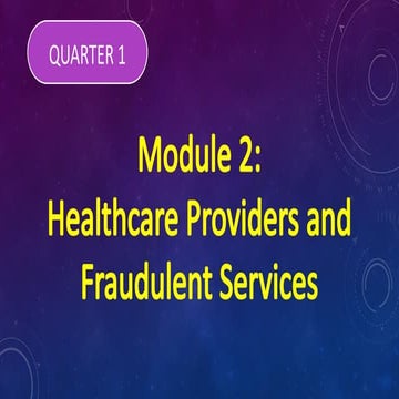 Grade 10 HEALTH - Q1 Module 2: Healthcare Providers and Fraudulent Services