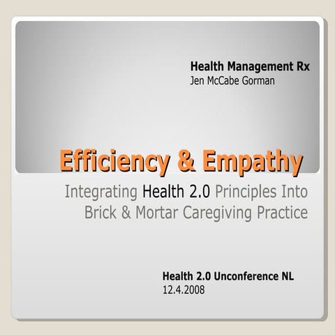 Health 2.0 NL Efficiency & Empathy