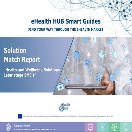 Health and Wellbeing Solutions Report. Later stage SMEs | eHealth HUB ...
