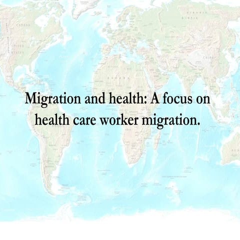 Health Care Worker Migration