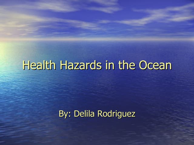 Health Hazards In The Ocean