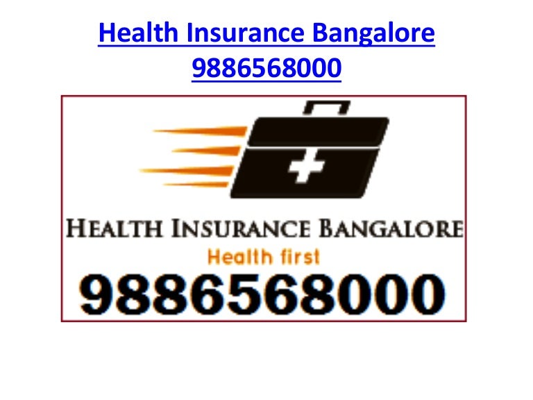 Health insurancebangalore9886568000