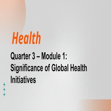 Health - Significance of Global Health Initiatives