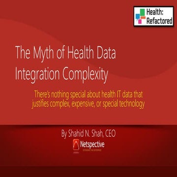 The Myth of Health Data Integration Complexity