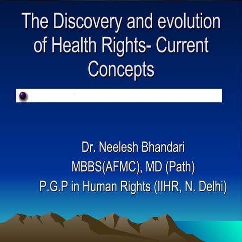 Health Rights- Discovery and evolution