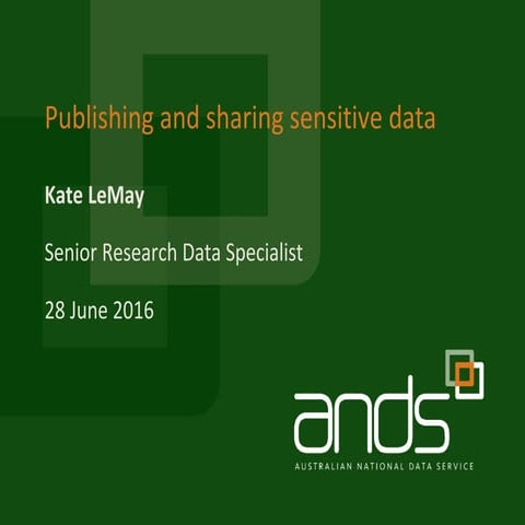 Publishing and sharing sensitive data 28 June