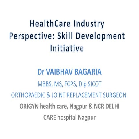Healthcare Skill development - Indian Perspective