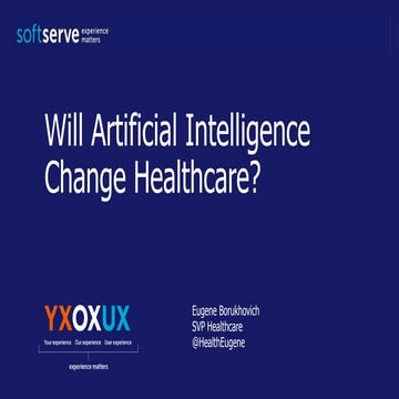 Will Artificial Intelligence Change Healthcare?