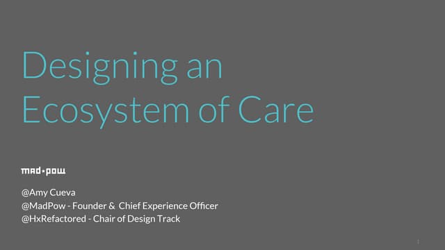Designing an Ecosystem of Care - Health 2.0 Fall 2014 Conference - Amy Cueva